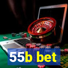 55b bet